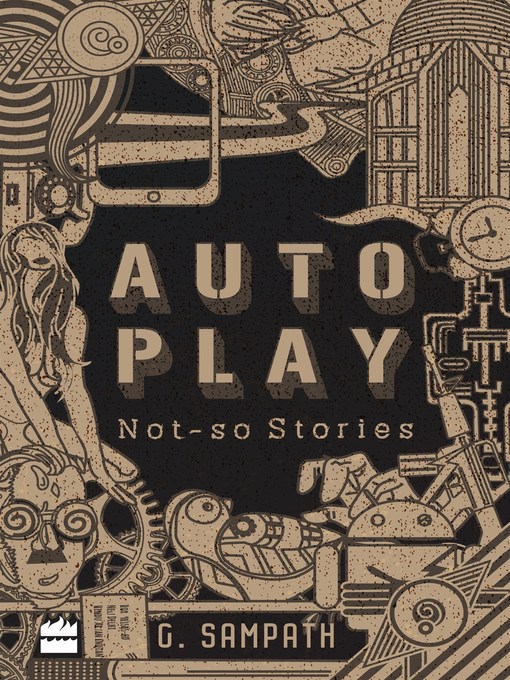 Title details for Autoplay by G. Sampath - Available